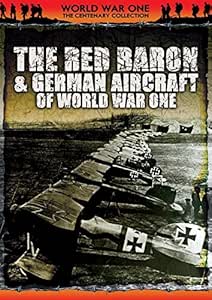 World War One: The Centenary Collection - The Red Baron & German Aircraft Of World War One [DVD] [2014] [NTSC]