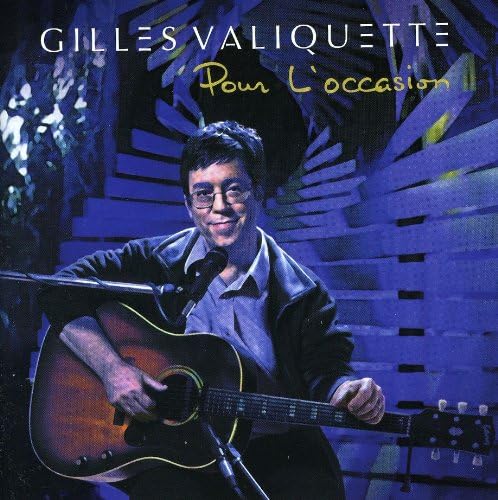 Pour L'Occasion [Audio CD] Gilles Valiquette