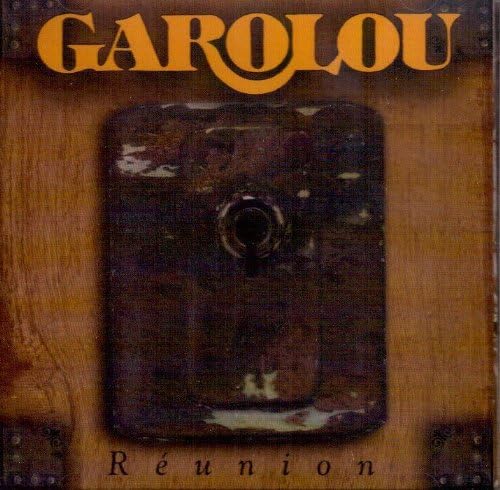 Reunion (Frn) [Audio CD] Garolou