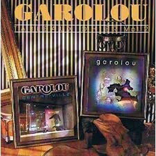 Tableaux D'Hier 2 [Audio CD] Garolou