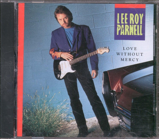 Love Without Mercy [Audio CD] Lee Roy Parnell