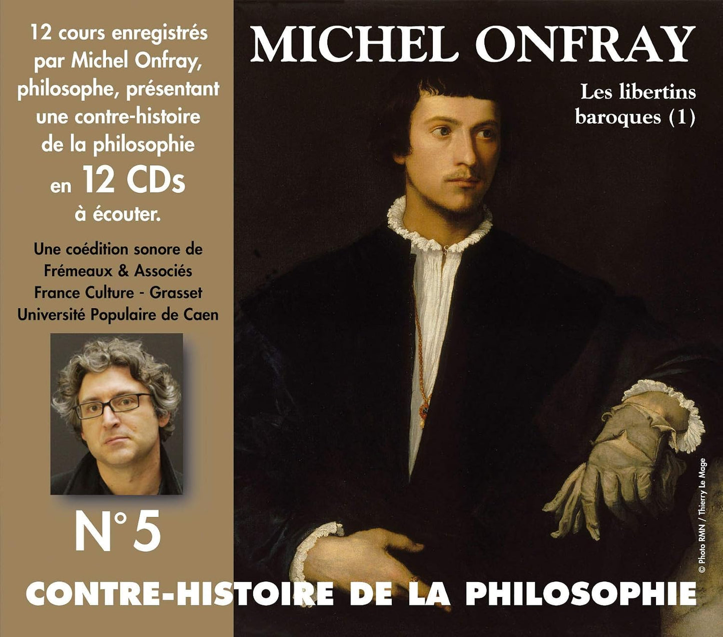 Vol. 5-Contre Histoire de la Philosophie [Audio CD] Michel Onfray