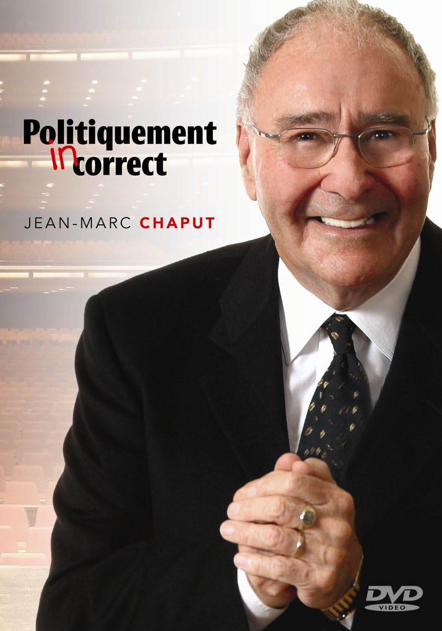 Jean-Marc Chaput: Politiquement (Version française) [DVD]