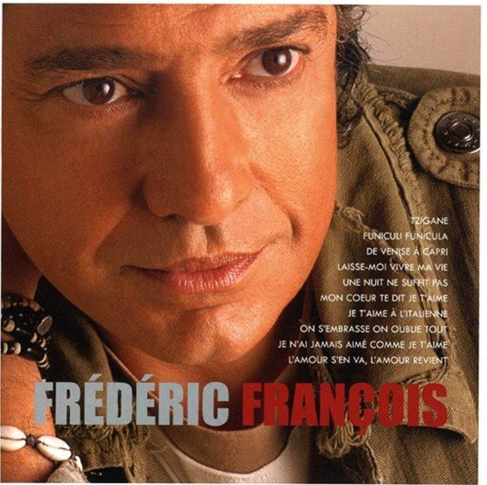 Mes Plus Belles Chansons D'amour [Audio CD] Frédéric François