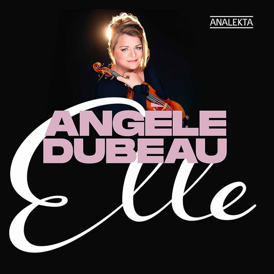 Elle [Audio CD] Angele Dubeau et la Pieta