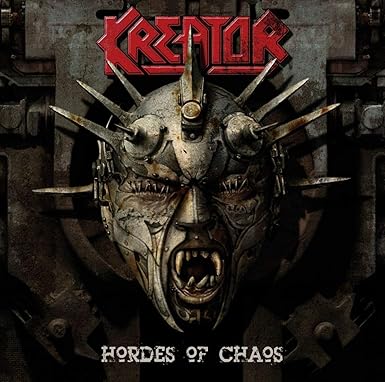 Hordes of Chaos [Audio CD] Kreator