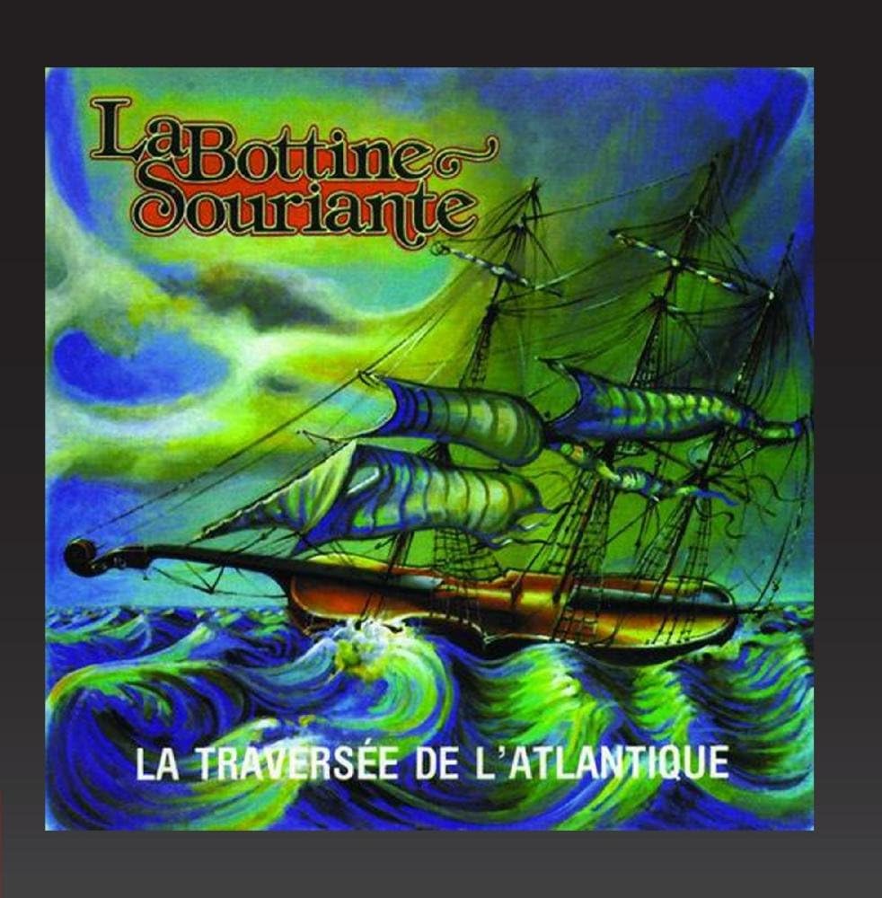 La traversée de l'Atlantique [Audio CD] La Bottine Souriante