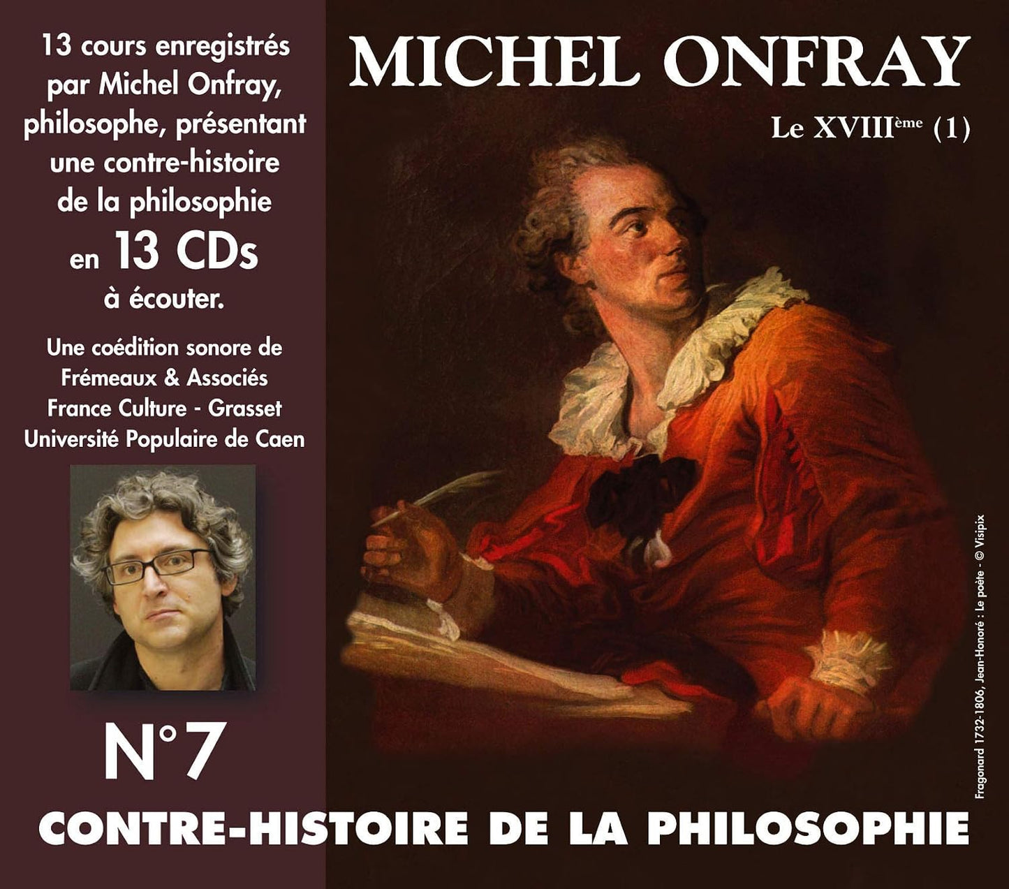 Contre Histoire De La Philosphie, Vol. 7 [Audio CD] Michel Onfray