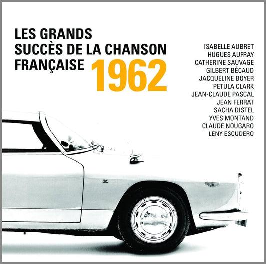 1962 Les Grands Succes de la Chanson Francaise 1962 [Audio CD] Artistes Variés
