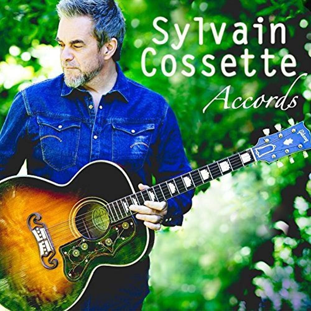 Accords [Audio CD] Sylvain Cossette