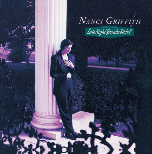 Late Night Grande Hotel [Audio CD] Nanci Griffith