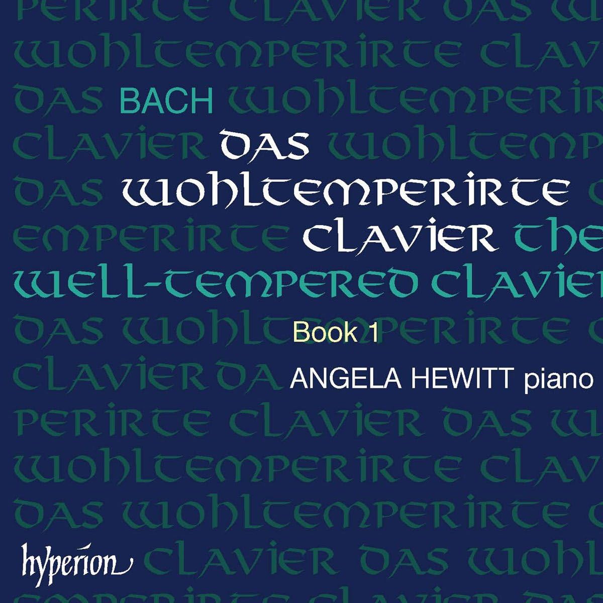 Well Tempered Clavier 1 [Audio CD] J.S. Bach; Angela Hewitt and Johann Sebastian Bach