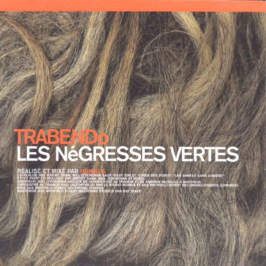 Trabendo [Audio CD] Les Negresses Vertes