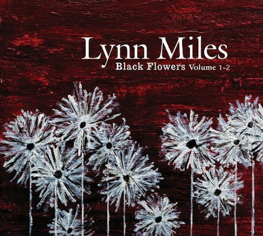 Black Flowers [Audio CD] Lynn Miles