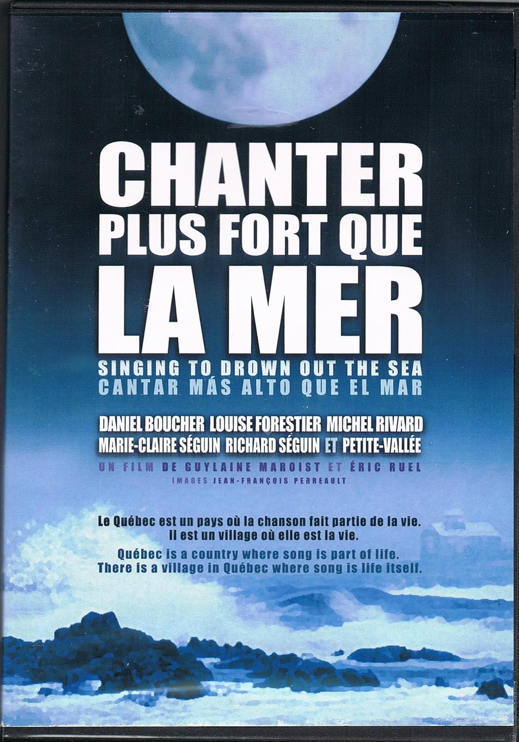 Chanter Plus Fort Que La Mer [DVD]