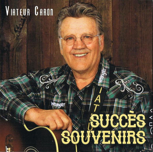 Viateur Caron - Succes Souvenirs (24 Succes, Édition 2024) [Audio CD] Viateur Caron