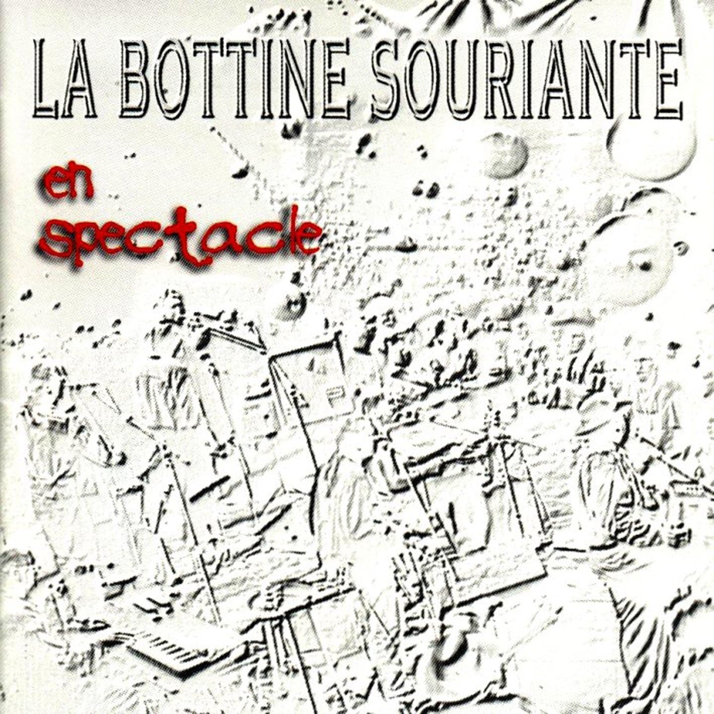 En Spectacle [Audio CD] La Bottine Souriante