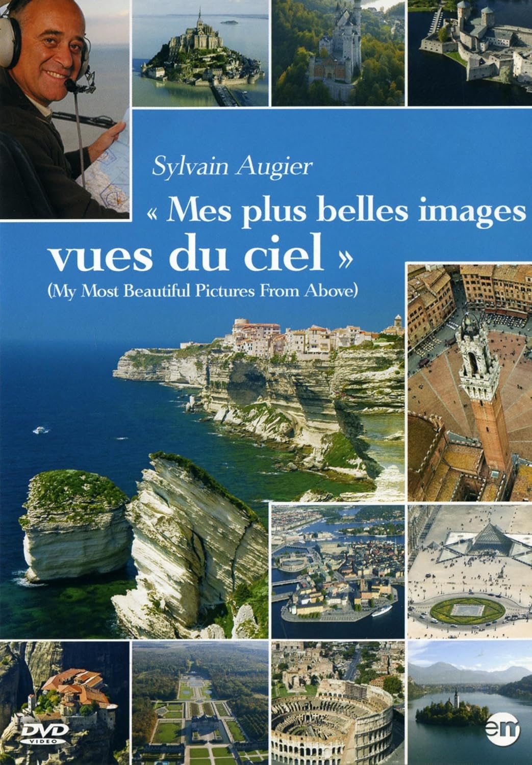Mes Plus Belles Images Vues du Ciel, Sylvain augier [DVD]
