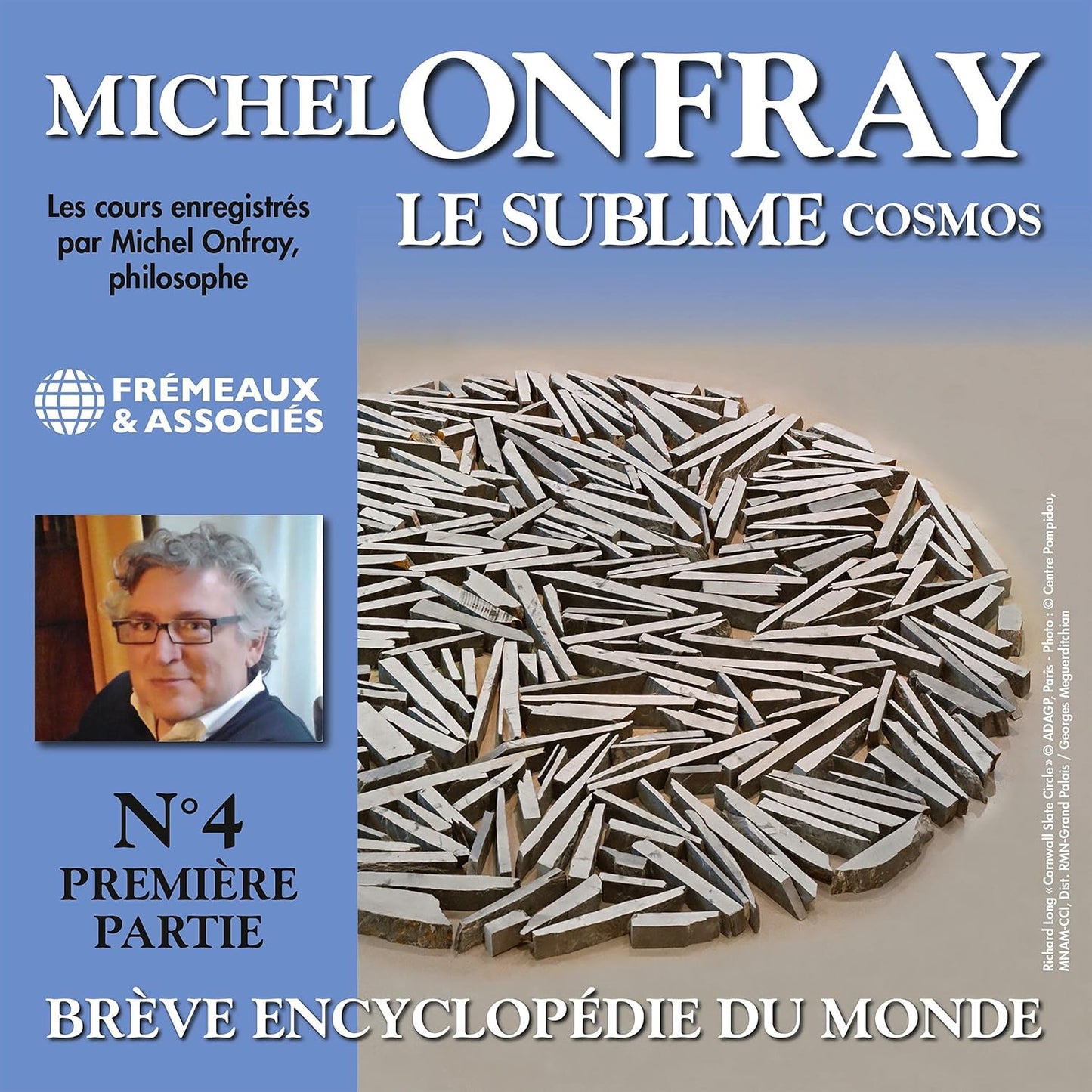 Onfray: Breve Encyclopedie du Monde, Vol. 4 - Le Sublime Cosmos [Audio CD] Michel Onfray