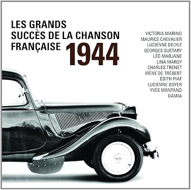 Les Grands Succes de la Chanson Francaise 1944 [Audio CD] Artistes Variés