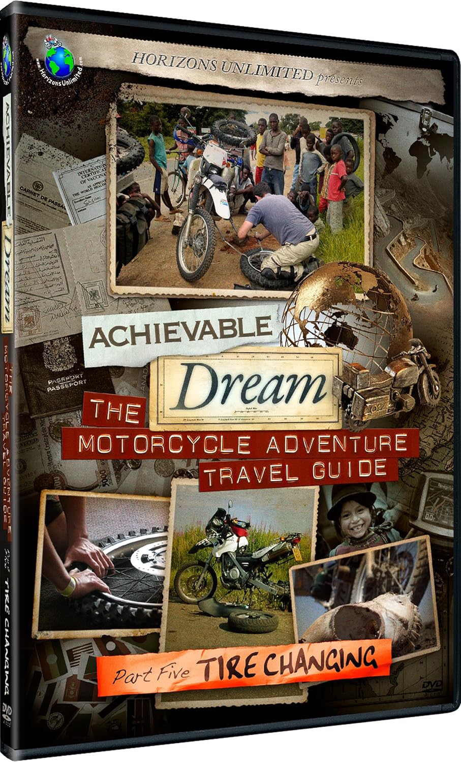 Achievable Dream - Motorcycle Adventure Travel Guide - Tire Changing! [DVD]