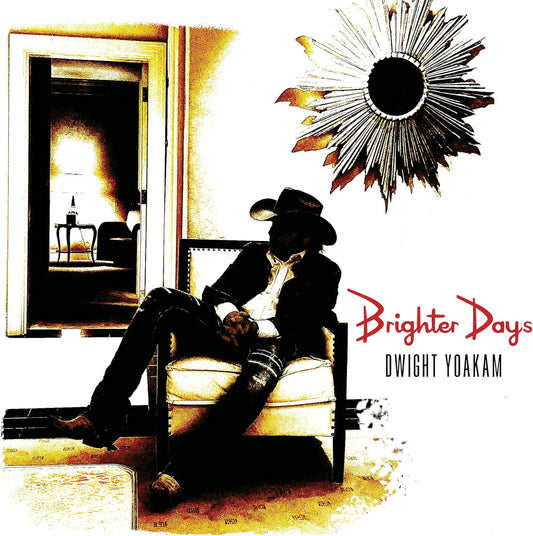 Brighter Days [Audio CD] Dwight Yoakam