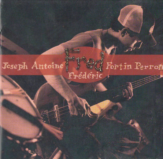 Fred Fortin [Audio CD] Fred Fortin