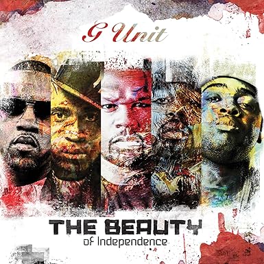 The Beauty Of Independence [Audio CD] G-Unit
