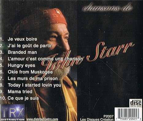 Les Inoubliables Interprétées par le Fameux John Starr [Audio CD] John Starr