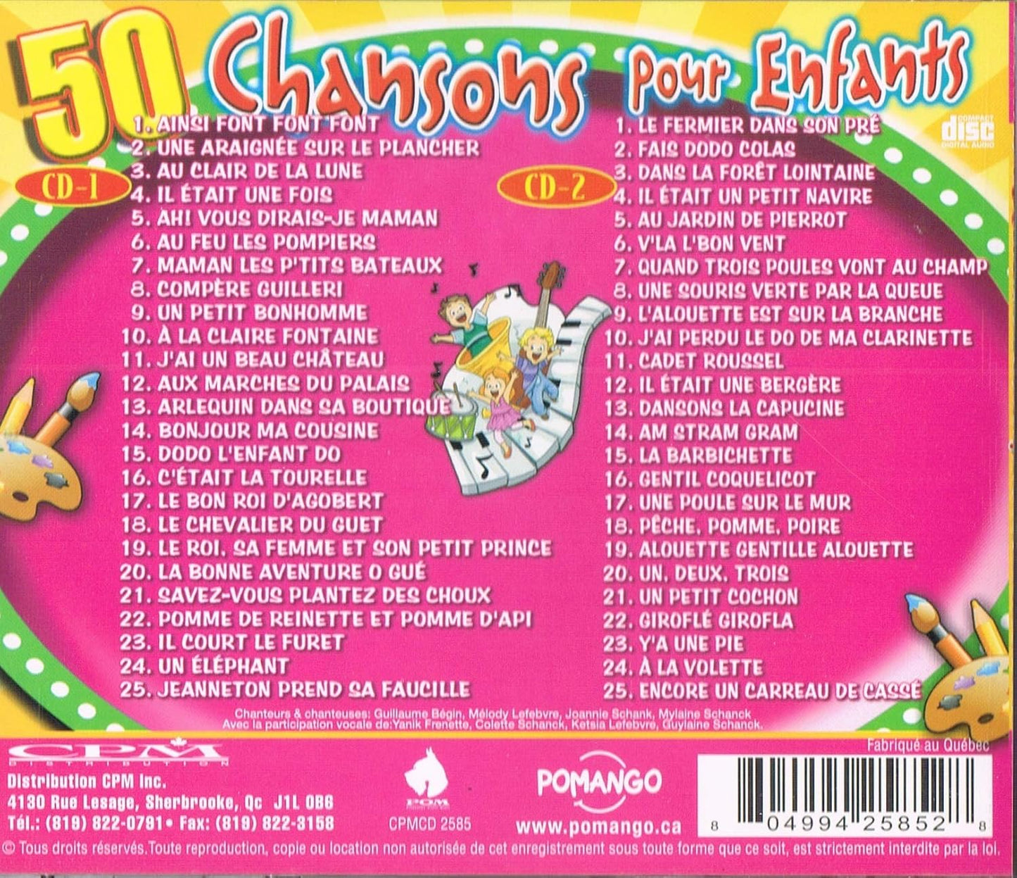 50 Chansons Pour Enfants (2 Disques Compact) [Audio CD] Guillaume Begin/ Melody Lefebvre/ Joannie Schanck/ Mylaine Schanck/ Yanik Frenette/ Colette Schanck/ Ketsia Lefebvre/ Guylaine Schanck/
