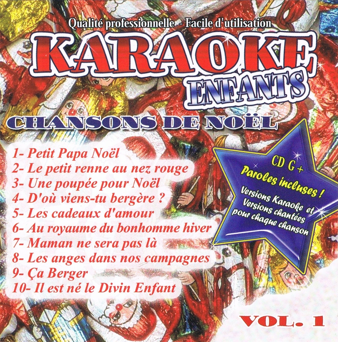 Karaoke Enfants: Chansons de Noel Volume 1 (Format CDG / Versions Karaoke et Chantées Pour Chaque Chansons) [audioCD] Les P'tits Enfants de Roland