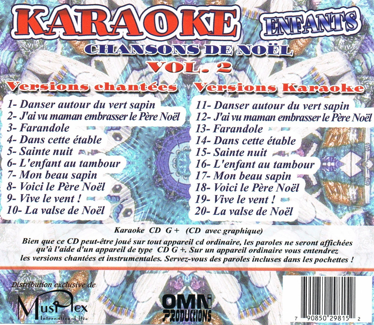 Karaoke Enfants: Chansons de Noel Volume 1 (Format CDG / Versions Karaoke et Chantées Pour Chaque Chansons) [audioCD] Les P'tits Enfants de Roland