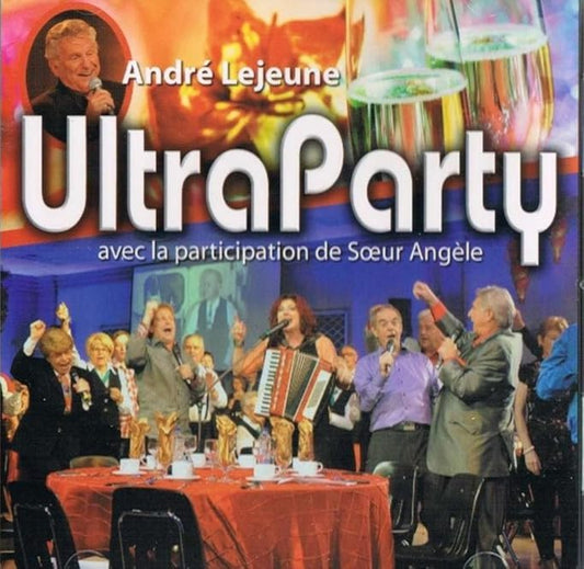 André Lejeune présente Ultra Party avec la participation de Soeur Angele [audioCD] Artistes variés