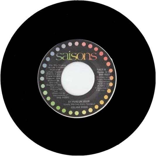 Mon Ami M'a Quittée /Et Puis Un Jour - 1983- Vinyl 7'' [Vinyl] CELINE DION