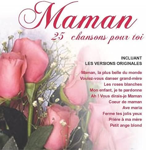 Maman 25 Chansons Pour Toi (incluant les versions originales) [audioCD] Artistes Variés
