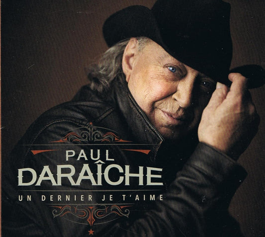 Un Dernier Je T'Aime (2025) [audioCD] Paul Daraiche