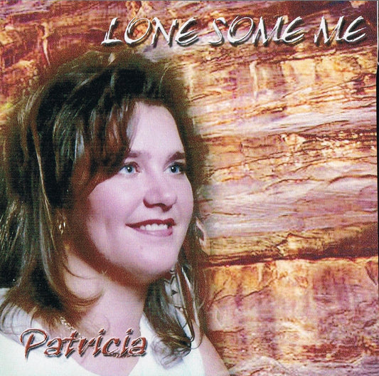 Lonesome Me [audioCD] Patricia Caron