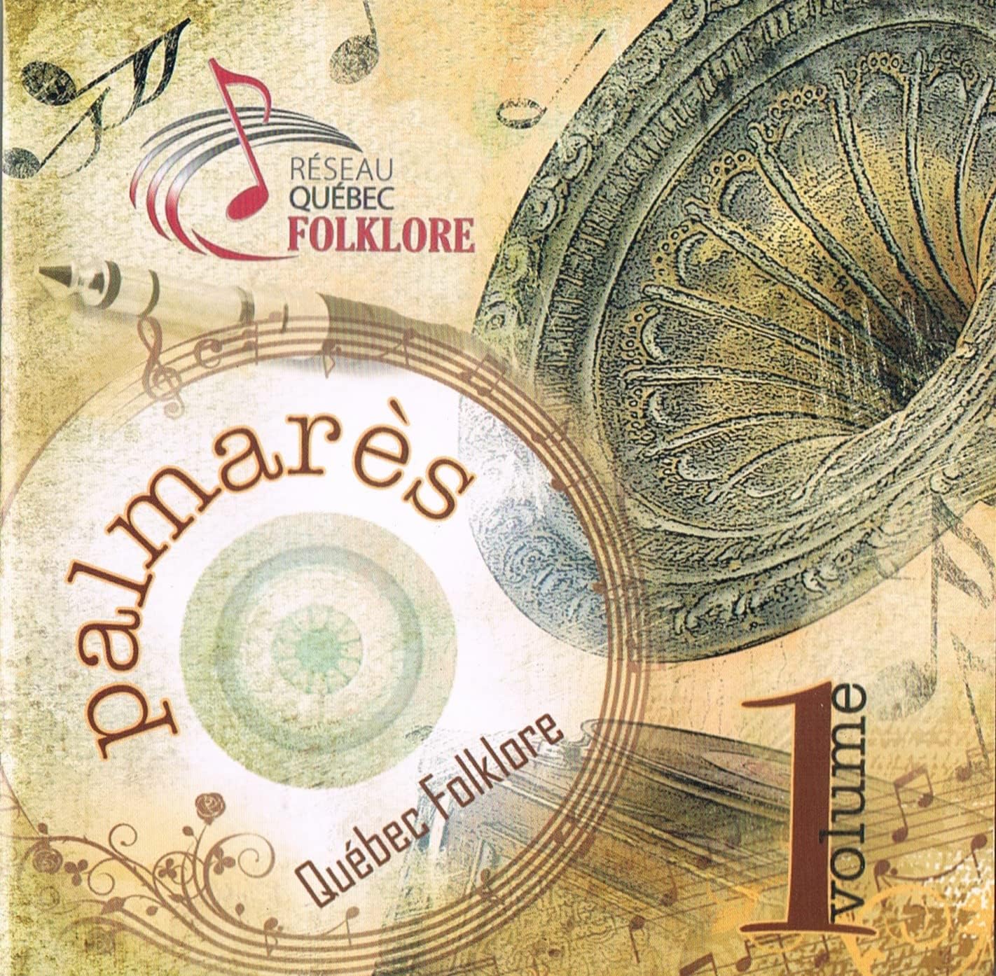 Resau Quebec Folklore / Palamares Folklore Volume 1 [audioCD] Atistes Variés
