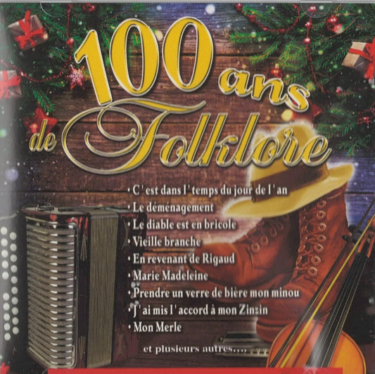 100 Ans de Folklore (Incluant 16 Artitses Originaux)