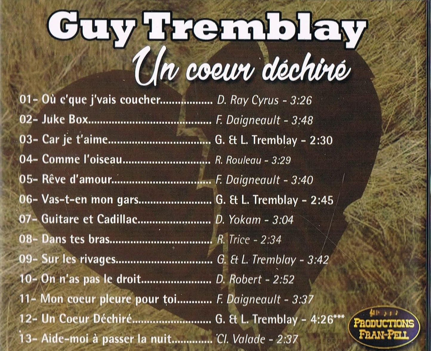Un Coeur Déchiré [Audio CD] Guy Tremblay