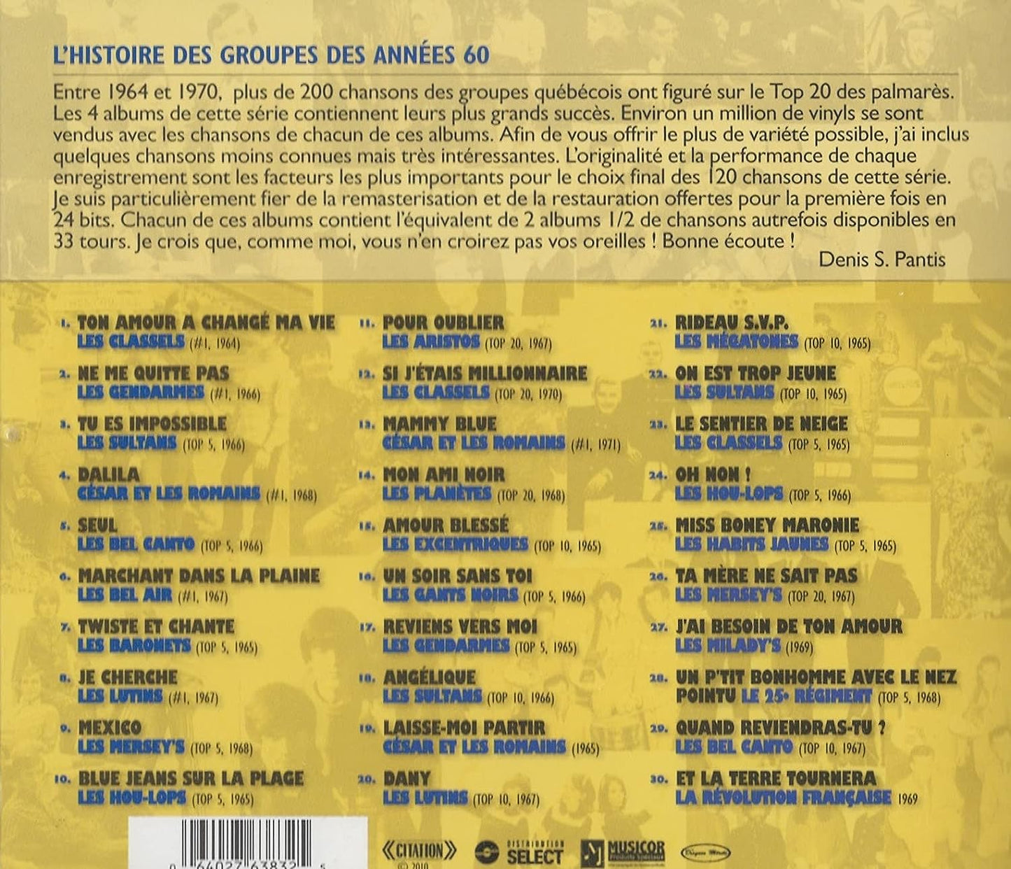 L'Histoire Des Groupes Des Années 60, Volume 2 (30 Enregistrements Originaux Remasterisés)