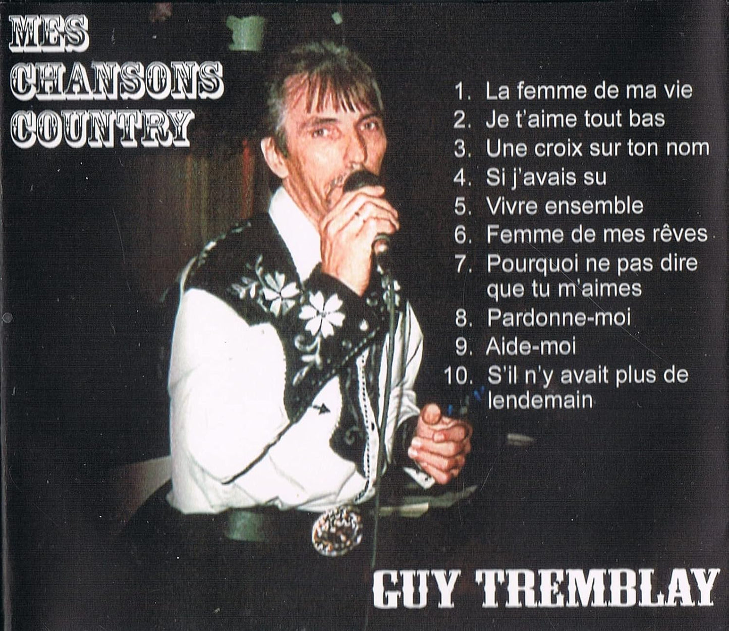 Mes Chansons Country [Audio CD] Guy Tremblay