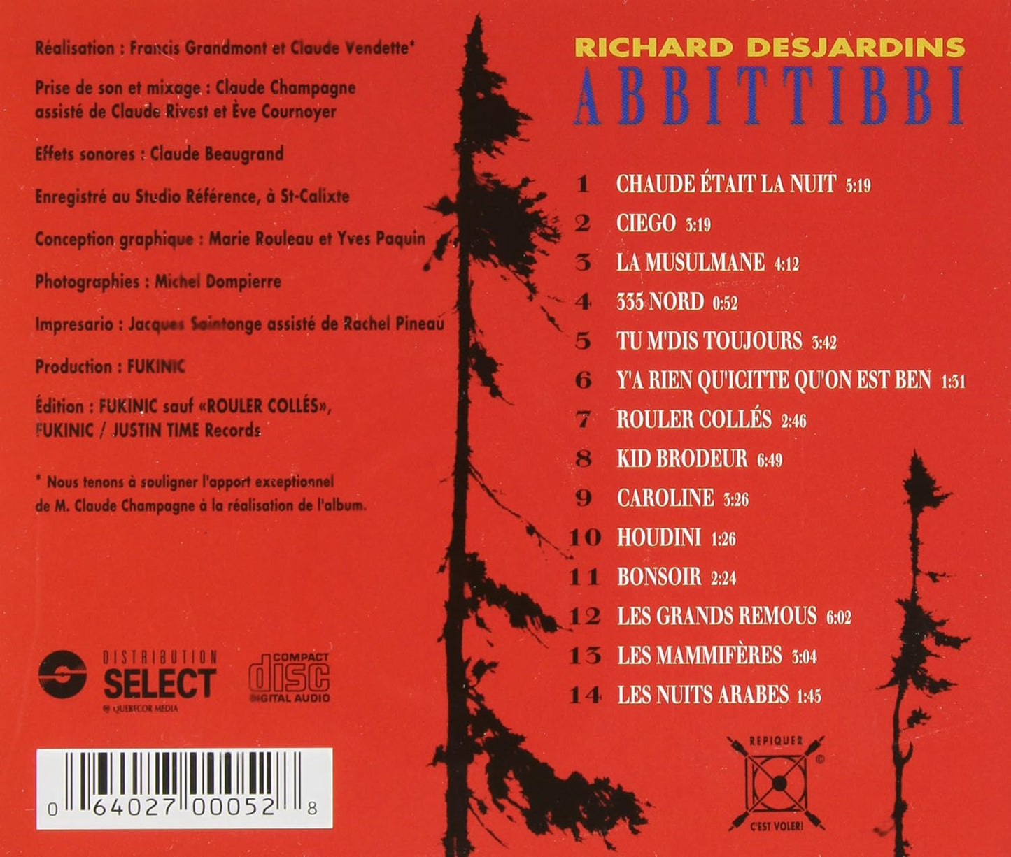 Abbittibbi: Chaude Etait la Nuit [Audio CD] Richard Desjardins