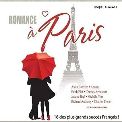 Romance A Paris - 16 Des Plus Grands Succes Francais [audioCD] Artistes Variés