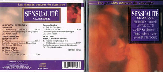 Sensualité Classique - Les Grandes Oeuvres du Classique [Audio CD] Beethoven/ Mahler/ Grieg/ Listz/