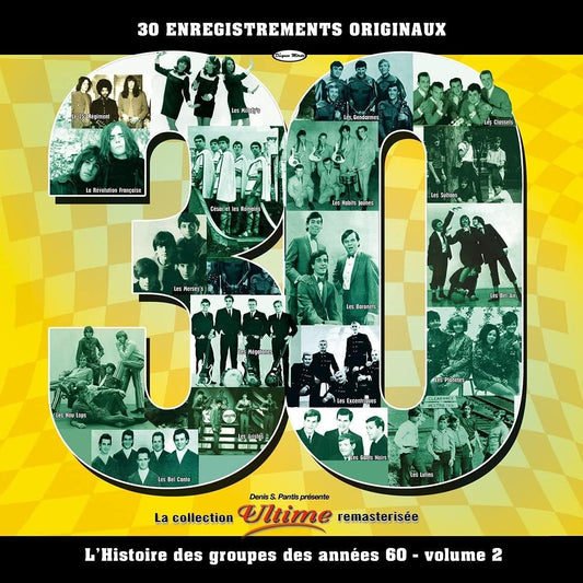 L'Histoire Des Groupes Des Années 60, Volume 2 (30 Enregistrements Originaux Remasterisés) [audioCD] Artistes Variés