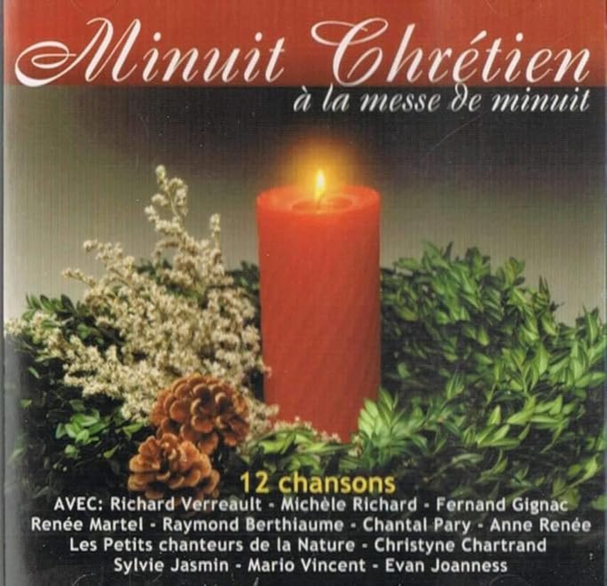Minuit Chretien a la Messe de Minuit [audioCD] Artistes Variés