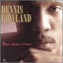 Rhyme Rhythm & Reason [Audio CD] Rowland/ Dennis