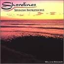 Shorelines: Spanish Impressions [Audio CD] Various Artists