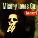Happy [Audio CD] Misery Loves Company